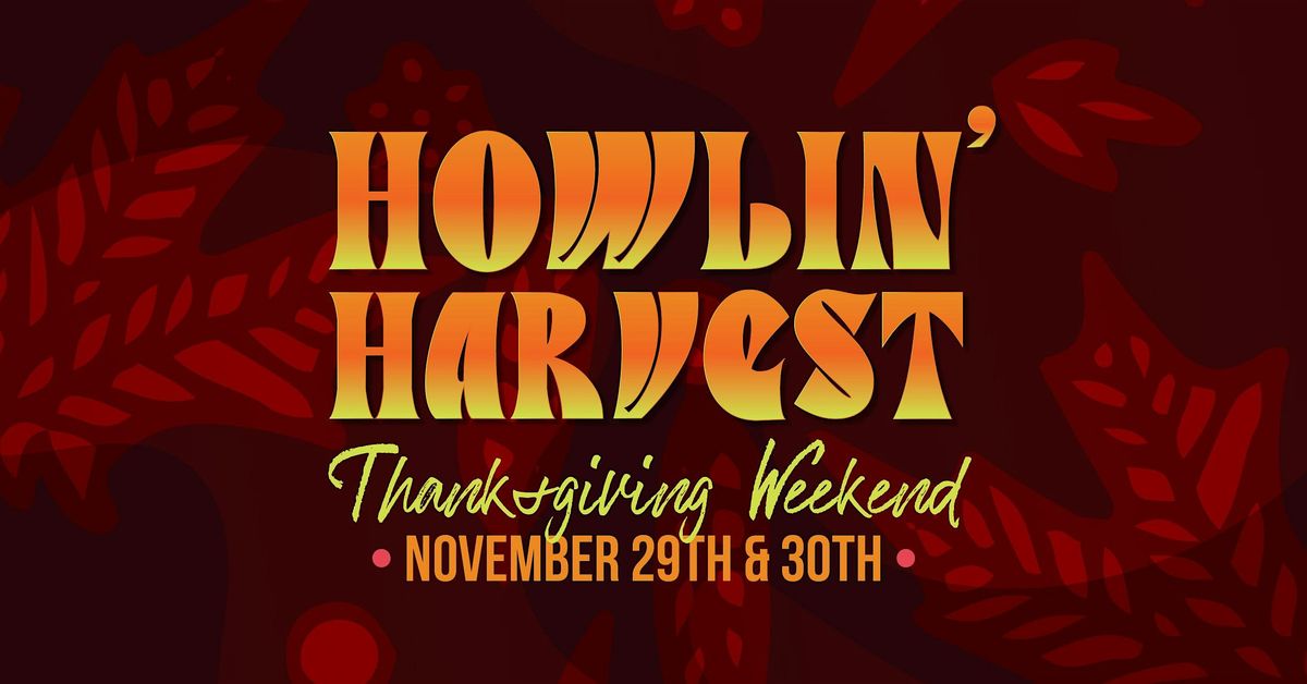 Howl at the Moon Columbus  Howlin' Harvest on Thanksgiving Weekend