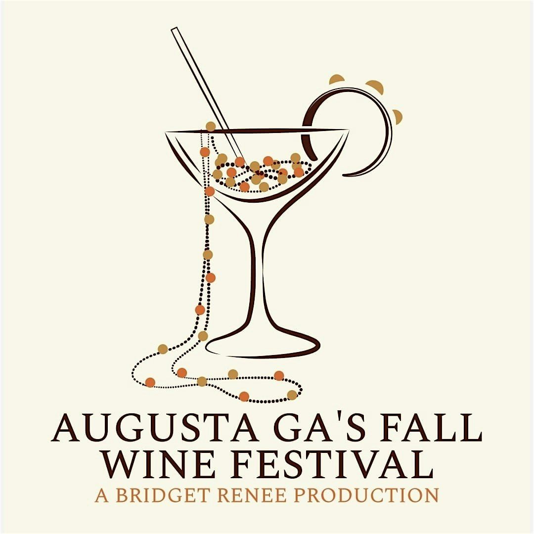Augusta Ga's Fall Wine Festival In The Riverfront District