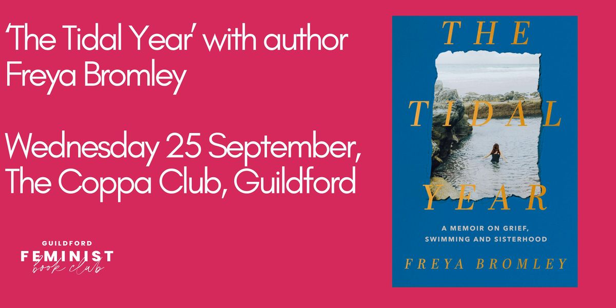 Guildford Feminist Book Club September Author Special with Freya Bromley