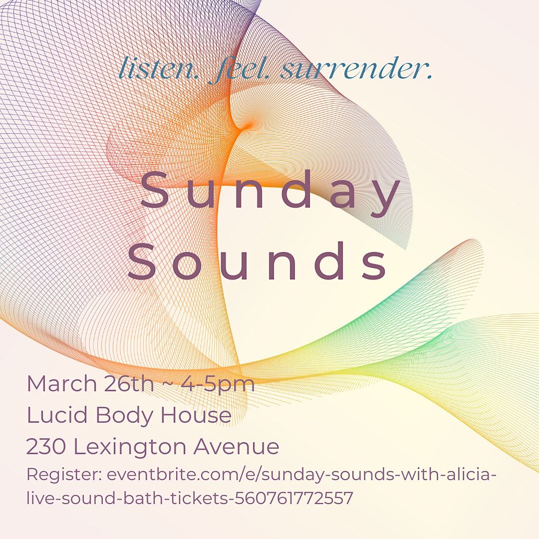 Sunday Sounds with Alicia- Live Sound Bath