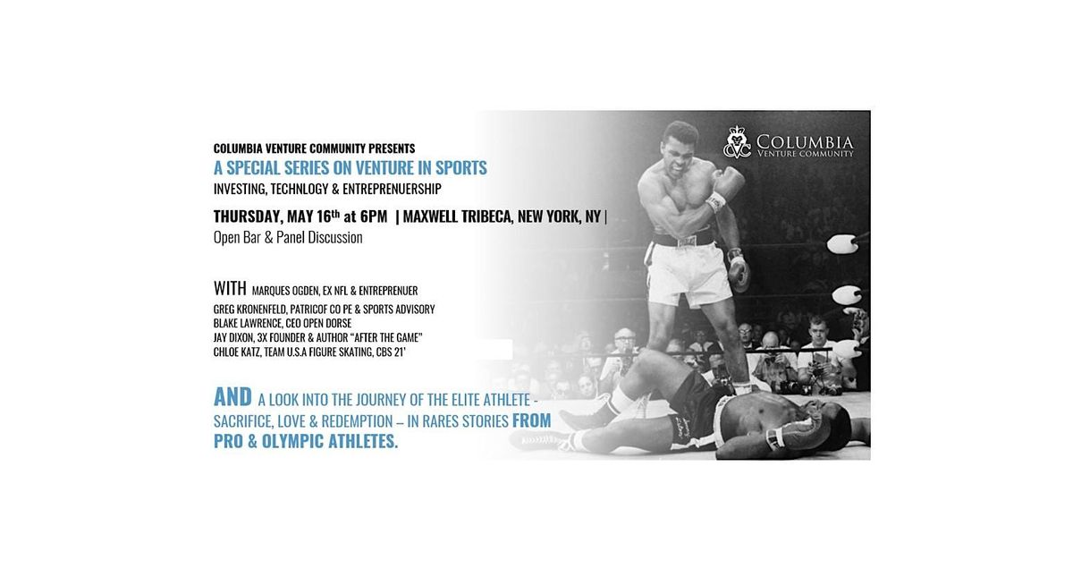 Columbia Venture Community Presents: An Exclusive Sports Industry Series