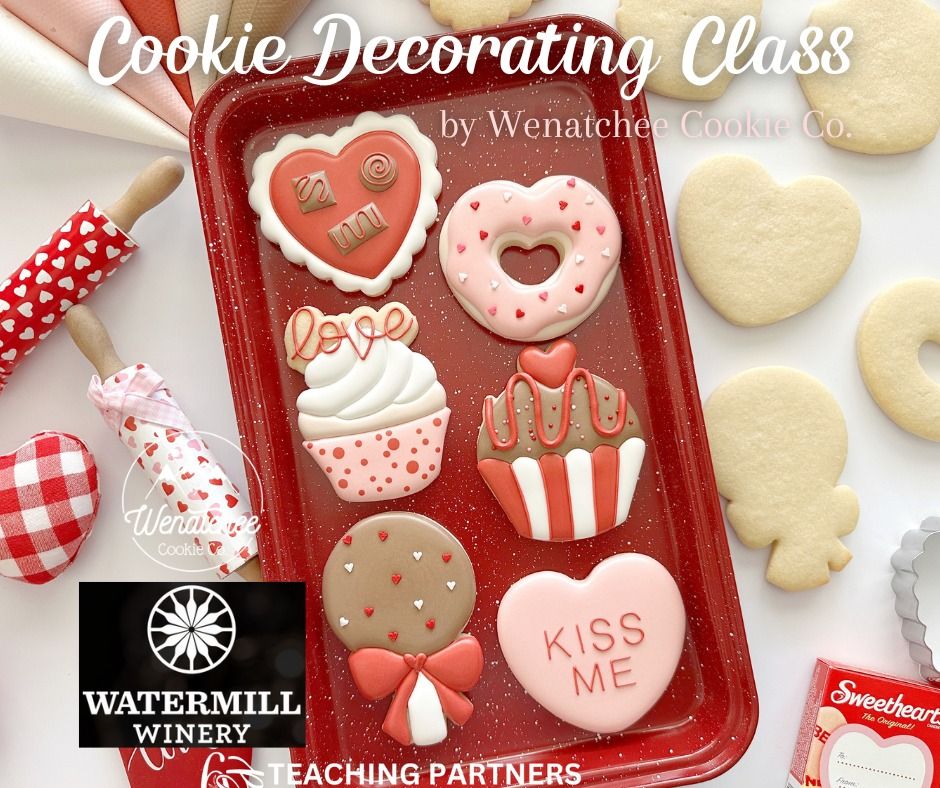 SOLD OUT! Cookie Decorating Class with Wenatchee Cookie Co. @ Watermill Winery on the Ave. 