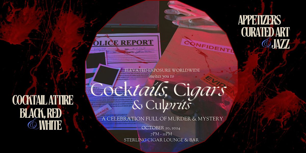 Cocktails, Cigars & Culprits