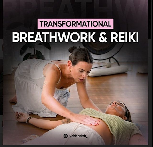 BREATHWORK & REIKI -BREAK OLD PATTERNS