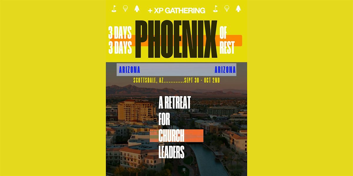 2024 XPG Leadership UnRetreat (Phoenix)