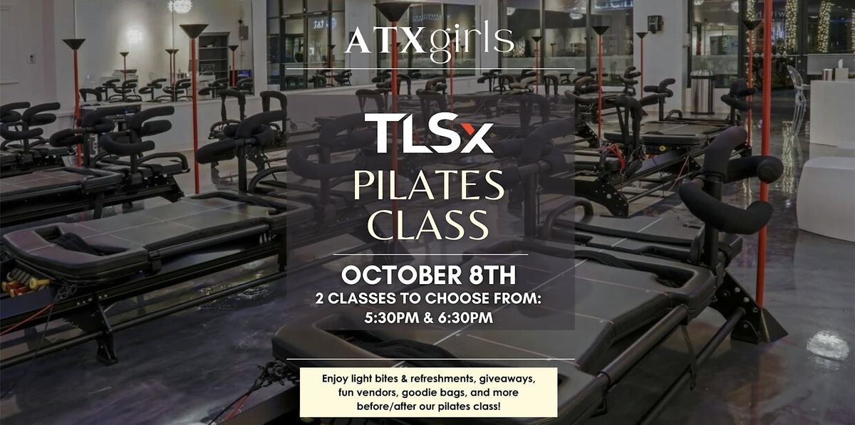 ATXGIRLS Lagree Pilates with TLS