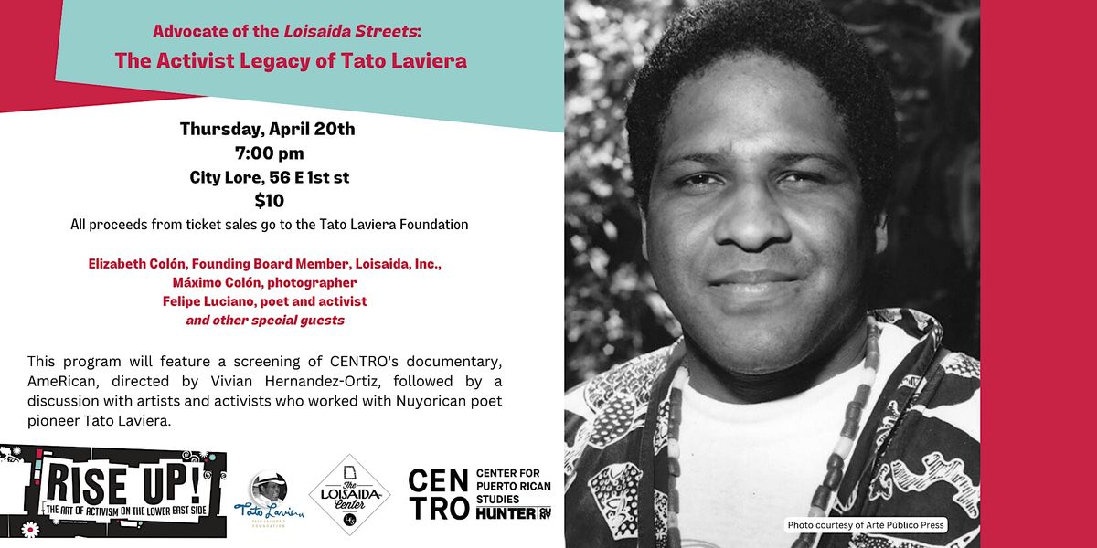 Advocate of the Loisaida Streets: The Activist Legacy of Tato Laviera