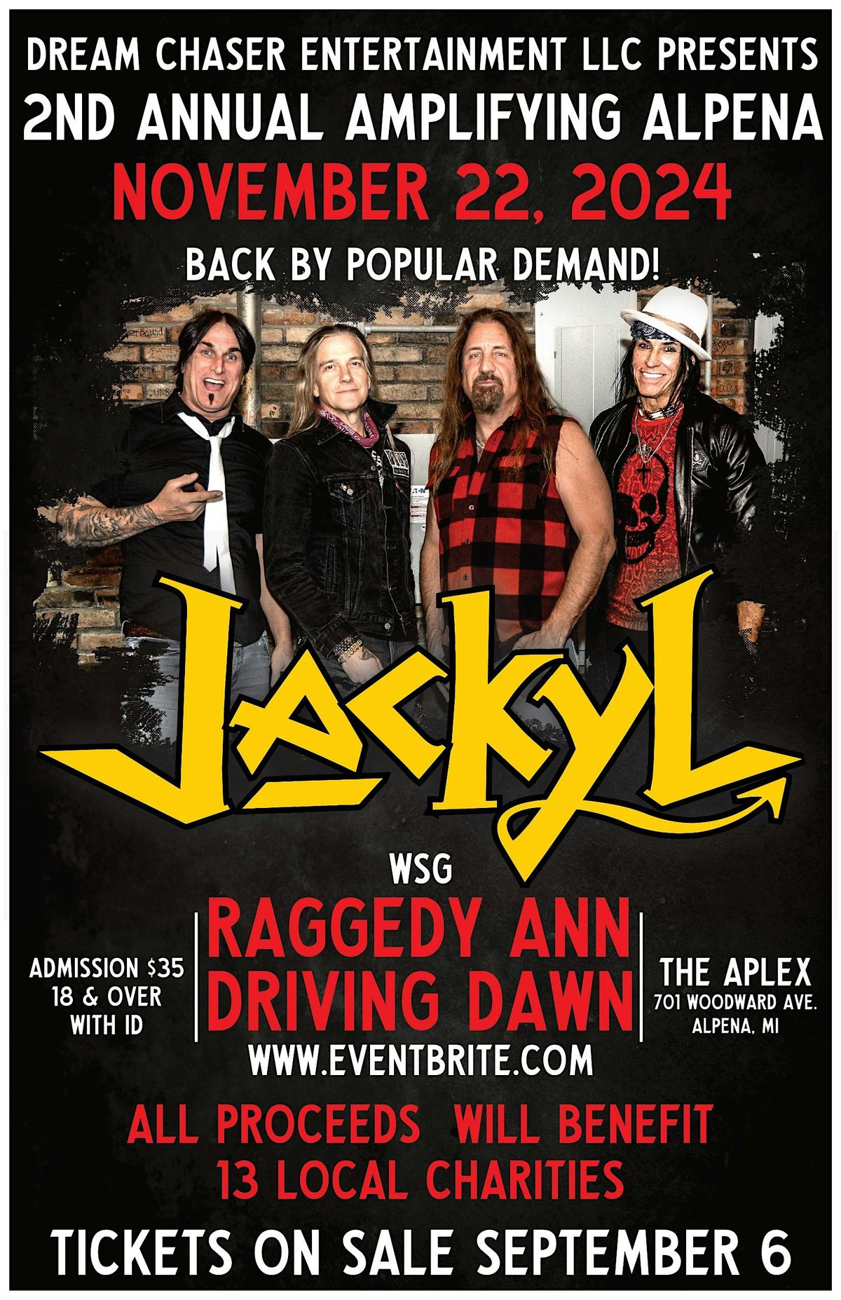 2nd Annual Amplifying Alpena - Jackyl, Raggedy Ann, and Driving Dawn