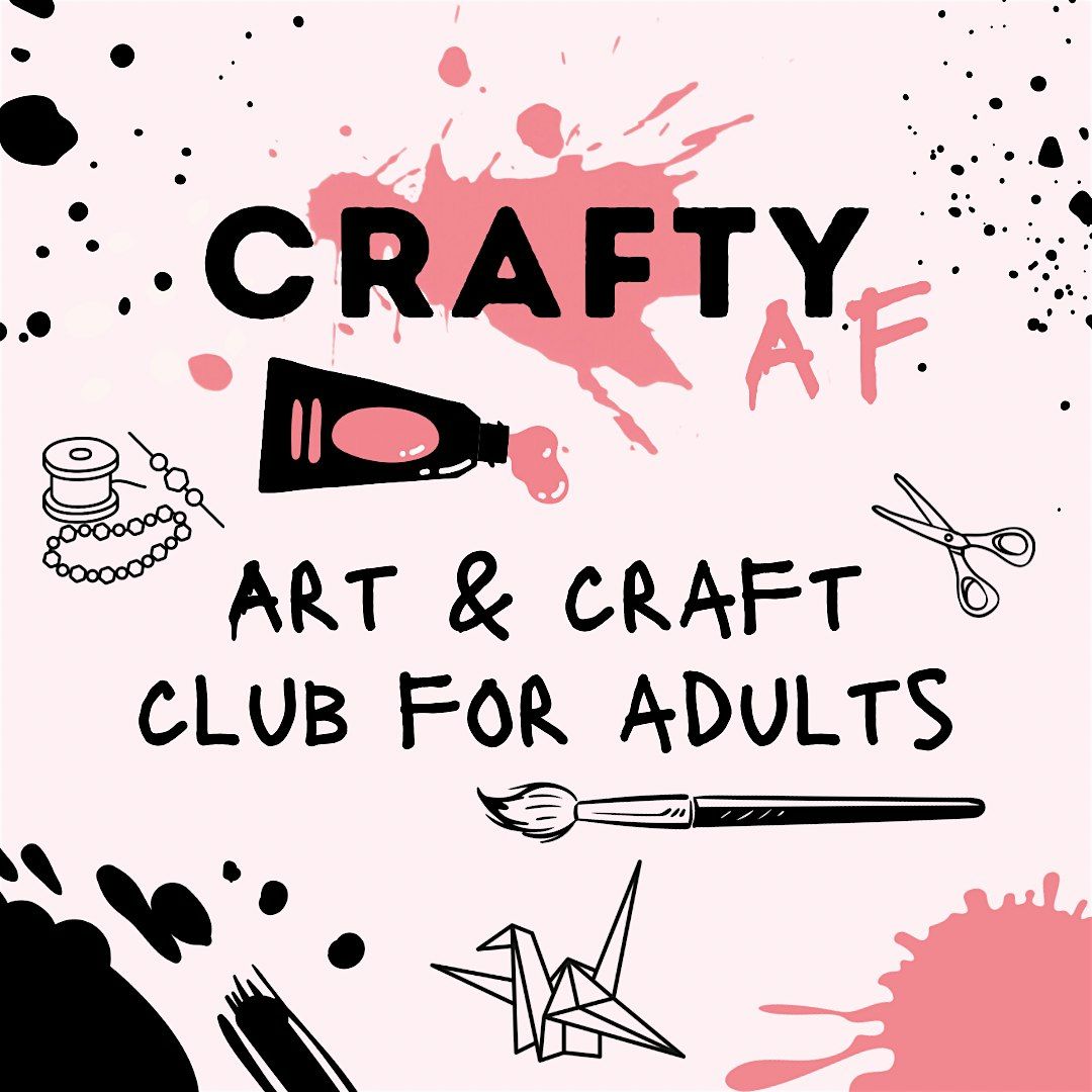 Copy of Crafty AF Club | art & craft  for adults | Omnibus