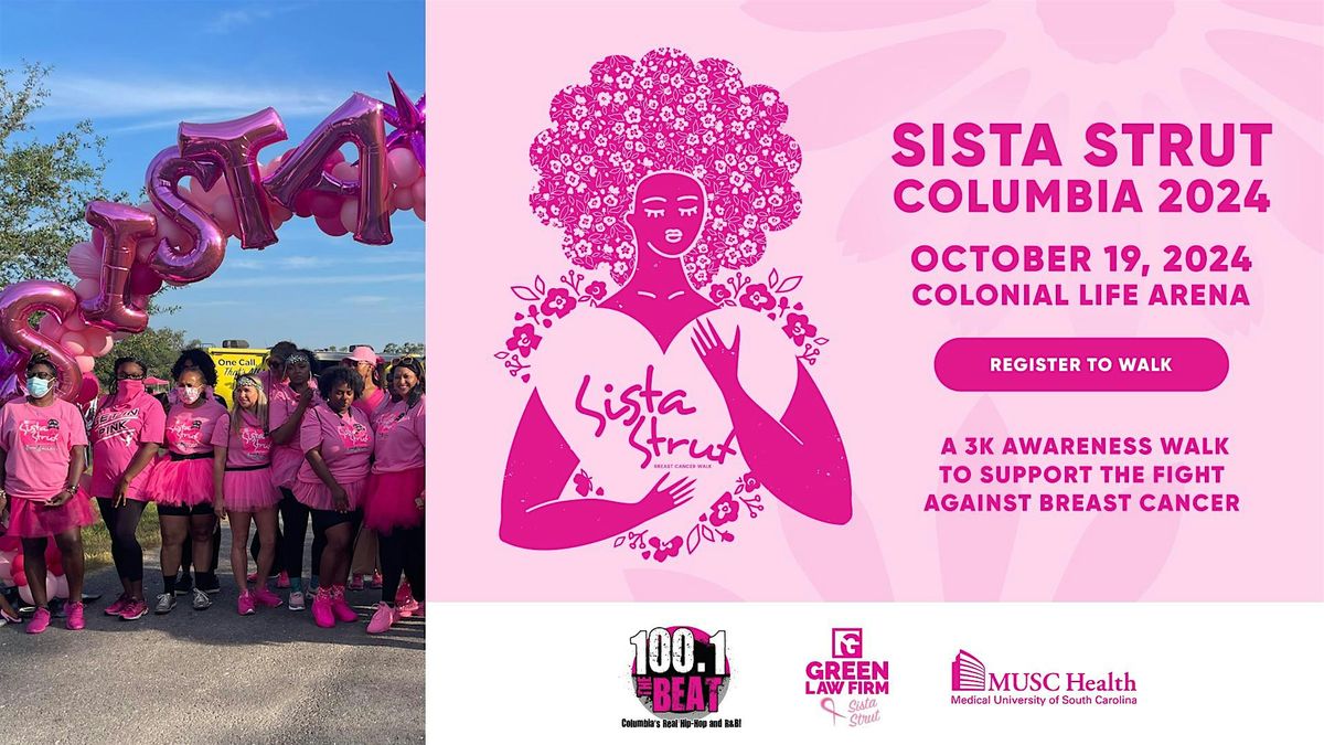 Sista Strut Columbia 2024