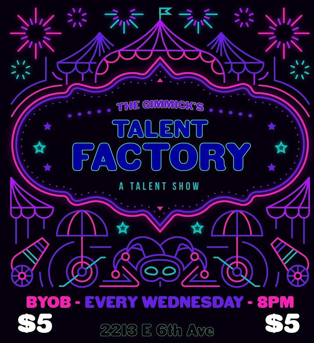 TALENT FACTORY @ THE GIMMICK!