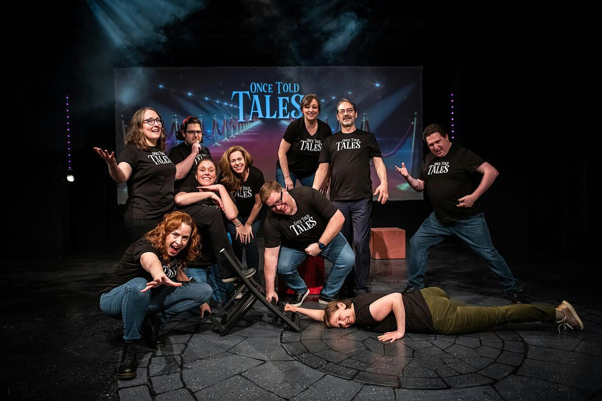 Once Told Tales Presents: Friday Night Improv Comedy (Uncensored)