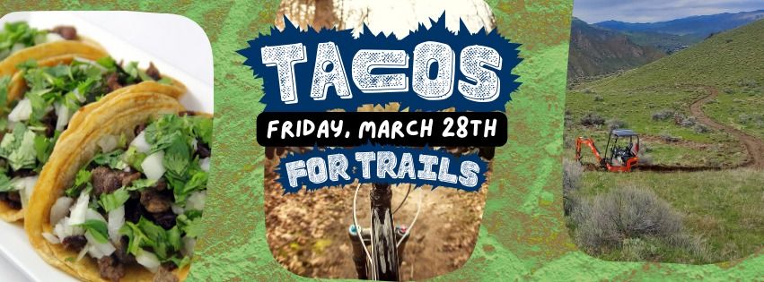 Tacos for Trails