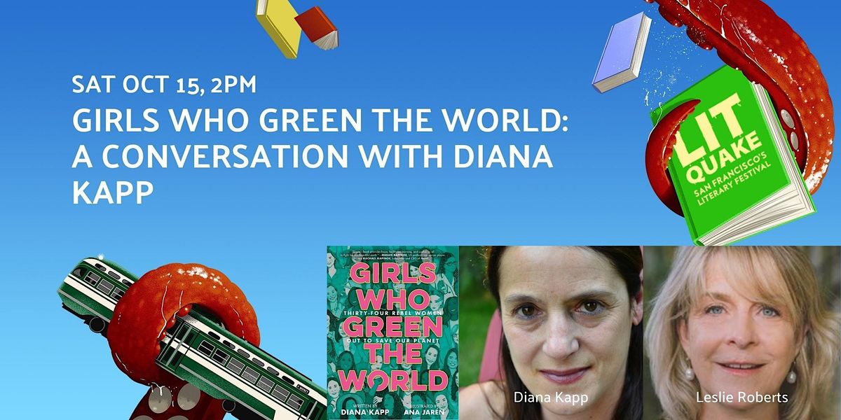 Girls Who Green the World: A Conversation with Diana Kapp