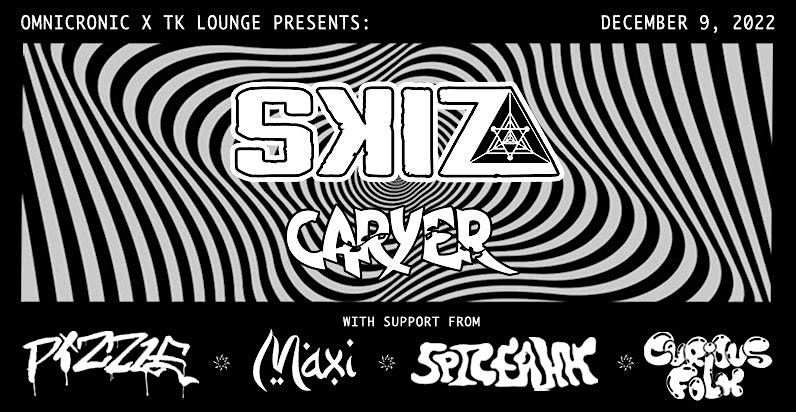 Skiz, Caryer, & Omnicronic Takeover @ TK Lounge - Tampa, FL 12.9