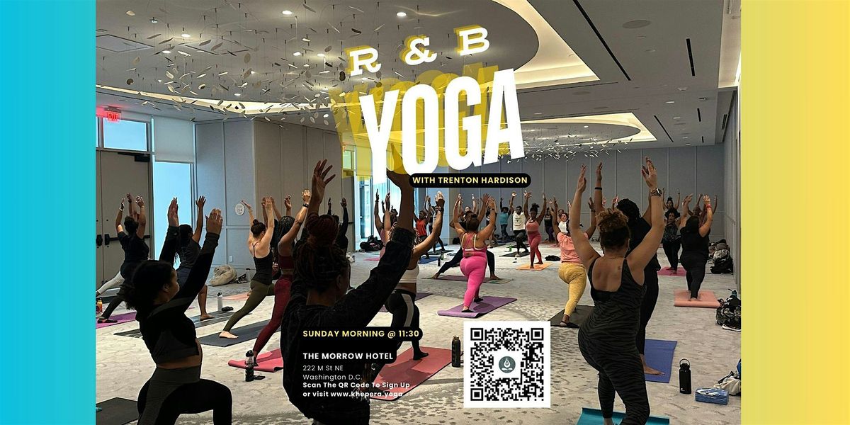 RNB YOGA DC @ The Morrow Hotel