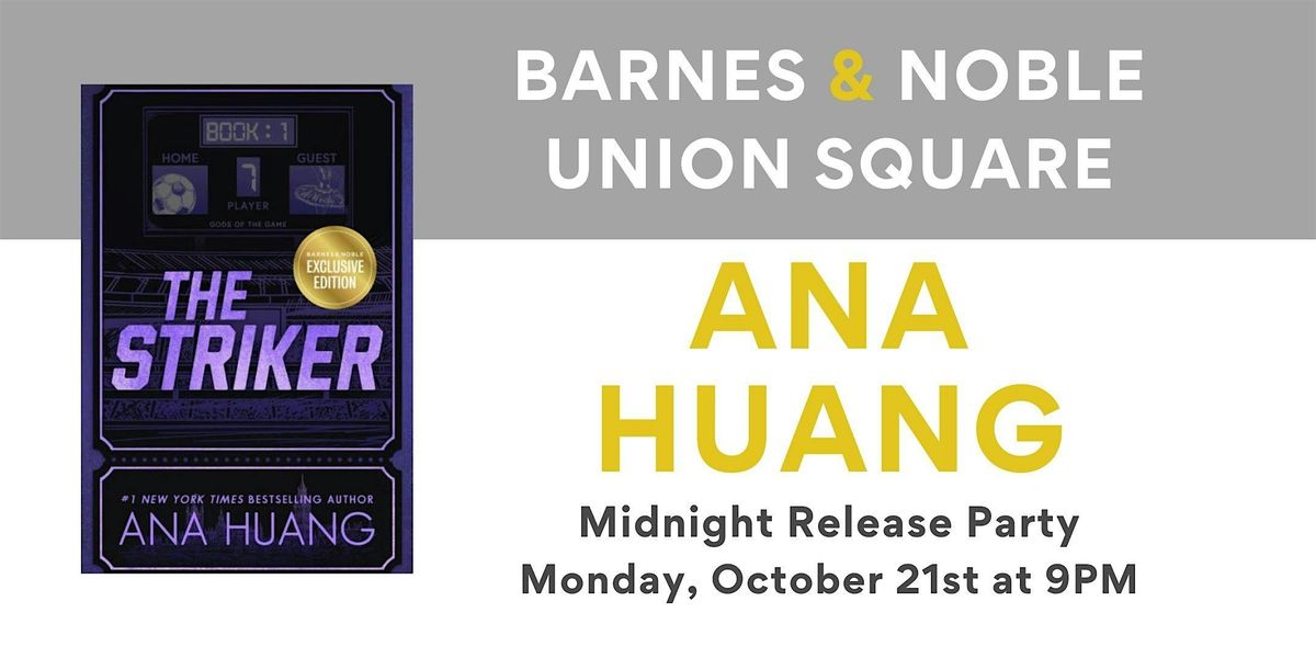 Midnight Release Celebration for THE STRIKER with Ana Huang at B&N USQ