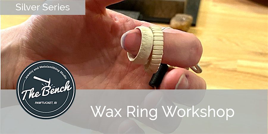 Wax Ring Carving - Jewelry Workshop