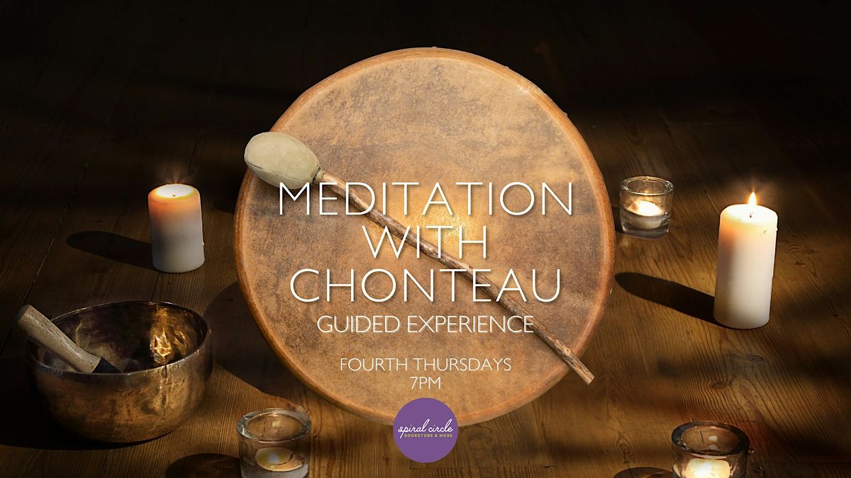 Meditation with Chonteau