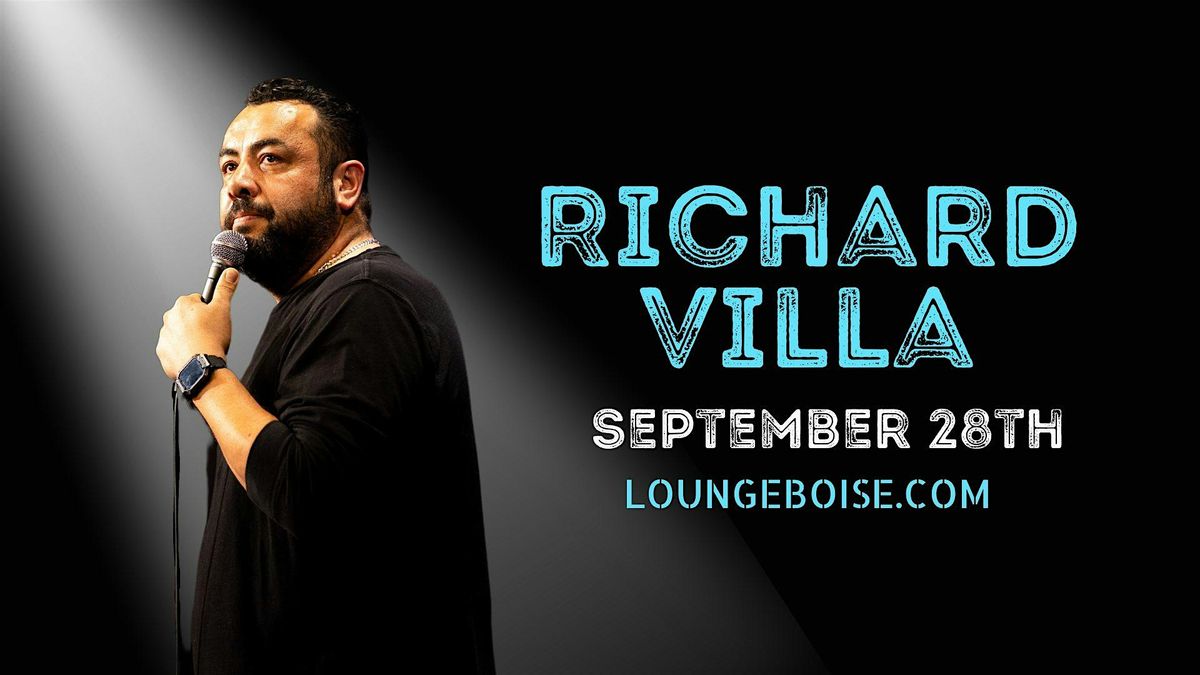 Comedian: Richard Villa (Late Show) 9:30pm