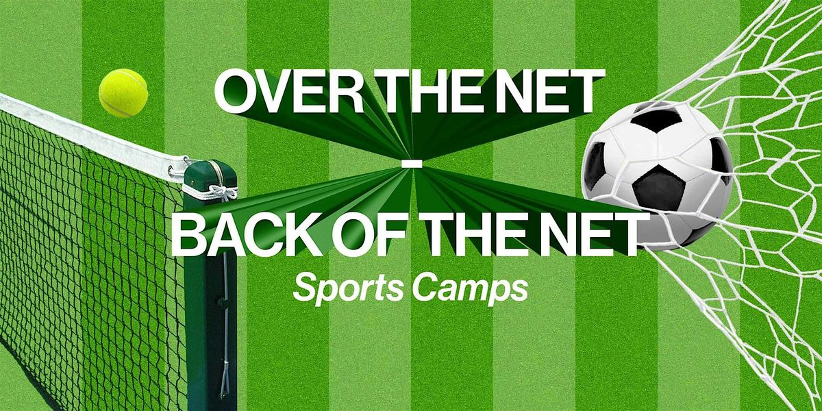 Over The Net - Back Of The Net Sports Camps