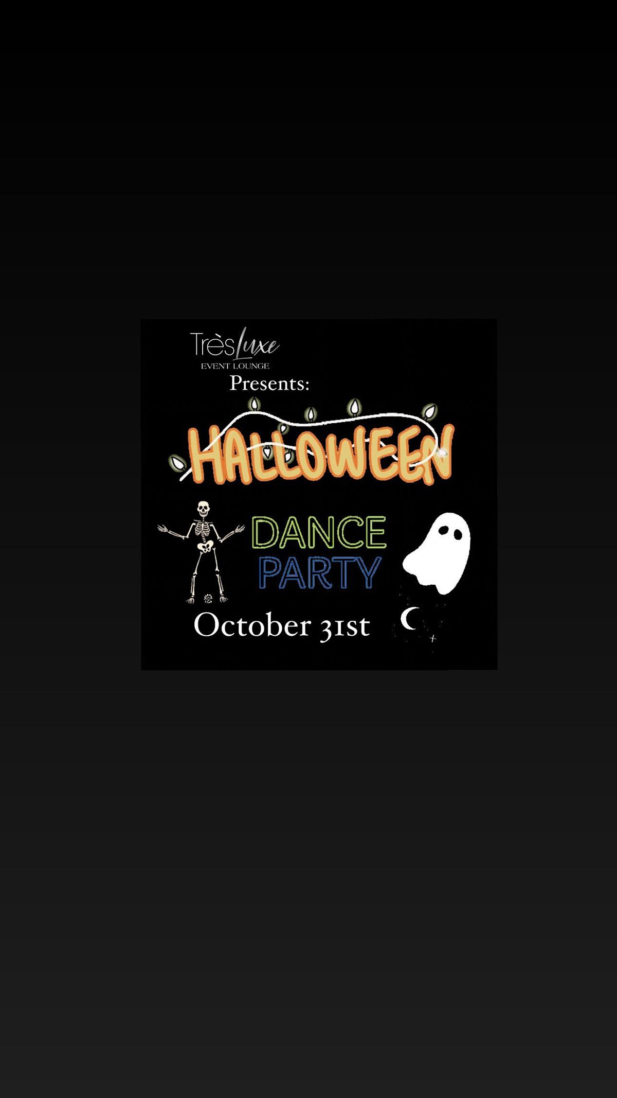 Tr\u00e8s Luxe Halloween Dance Party