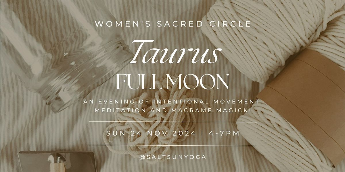 Taurus Full Moon Circle | Yoga, Cacao & Crafternoon