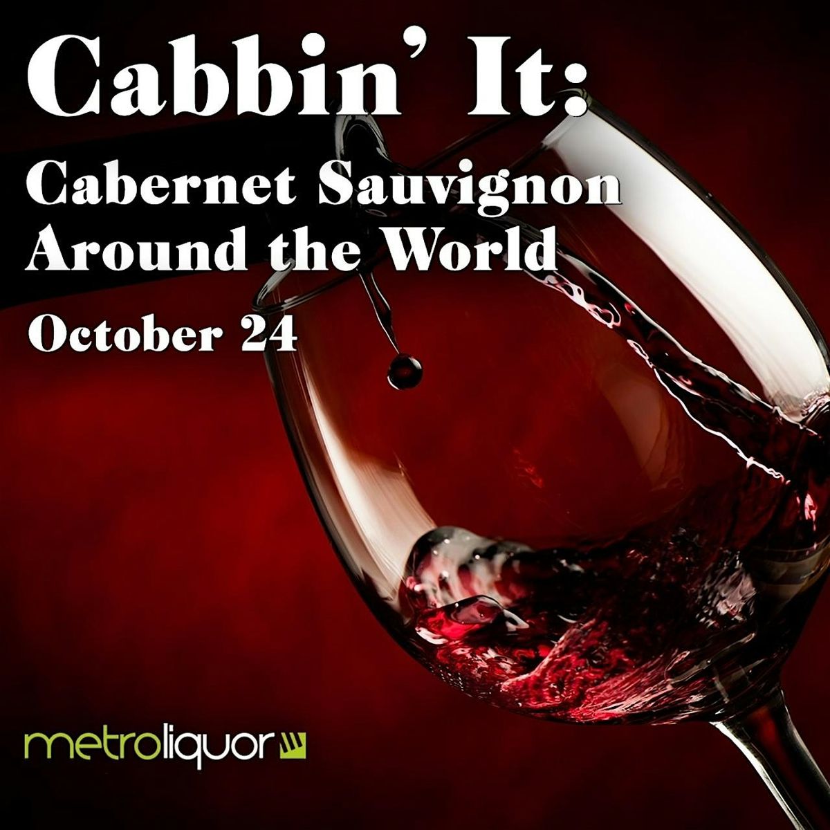 Cabbin' It: Cabernet Sauvignon Around the World