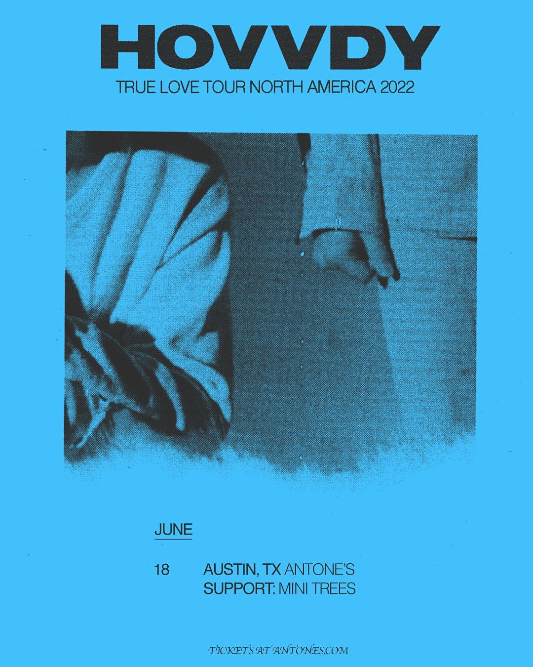 Hovvdy \u2013 True Love Tour w\/ Mini Trees