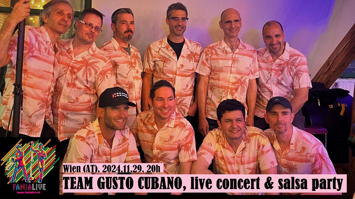 Team Gusto Cubano live - concert & salsa party @ FaniaLive, Wien, AT