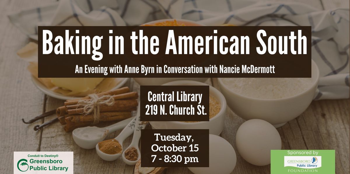 Baking in the American South: An Evening with Anne Byrn in Conversation with Nancie McDermott