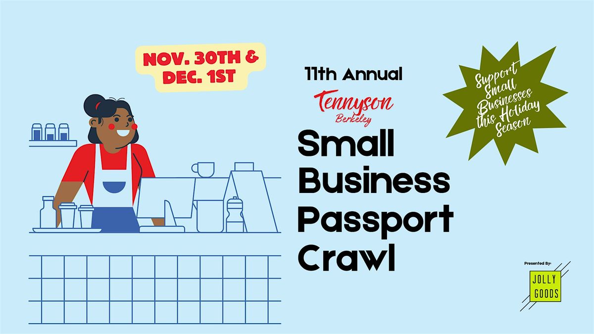 11th Annual Tennyson Berkeley Small Business Passport Crawl