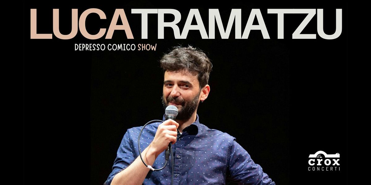 Luca Tramatzu in Depresso Comico show