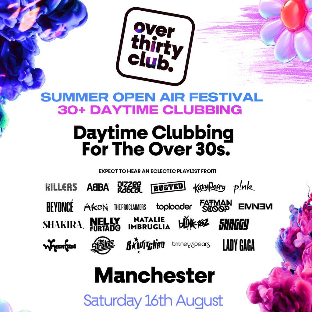 OVER 30's CLUB - Manchester - SOLD OUT SEE SECOND DATE!