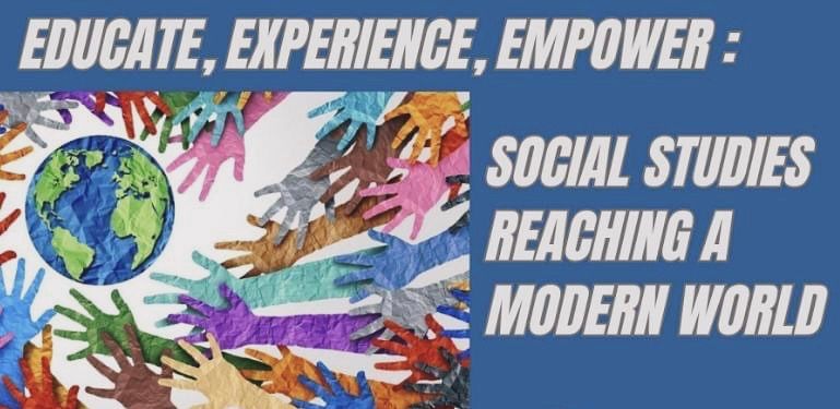 GCSS Annual State Conference: Educate, Experience, Empower: Social Studies Reaching a Modern World