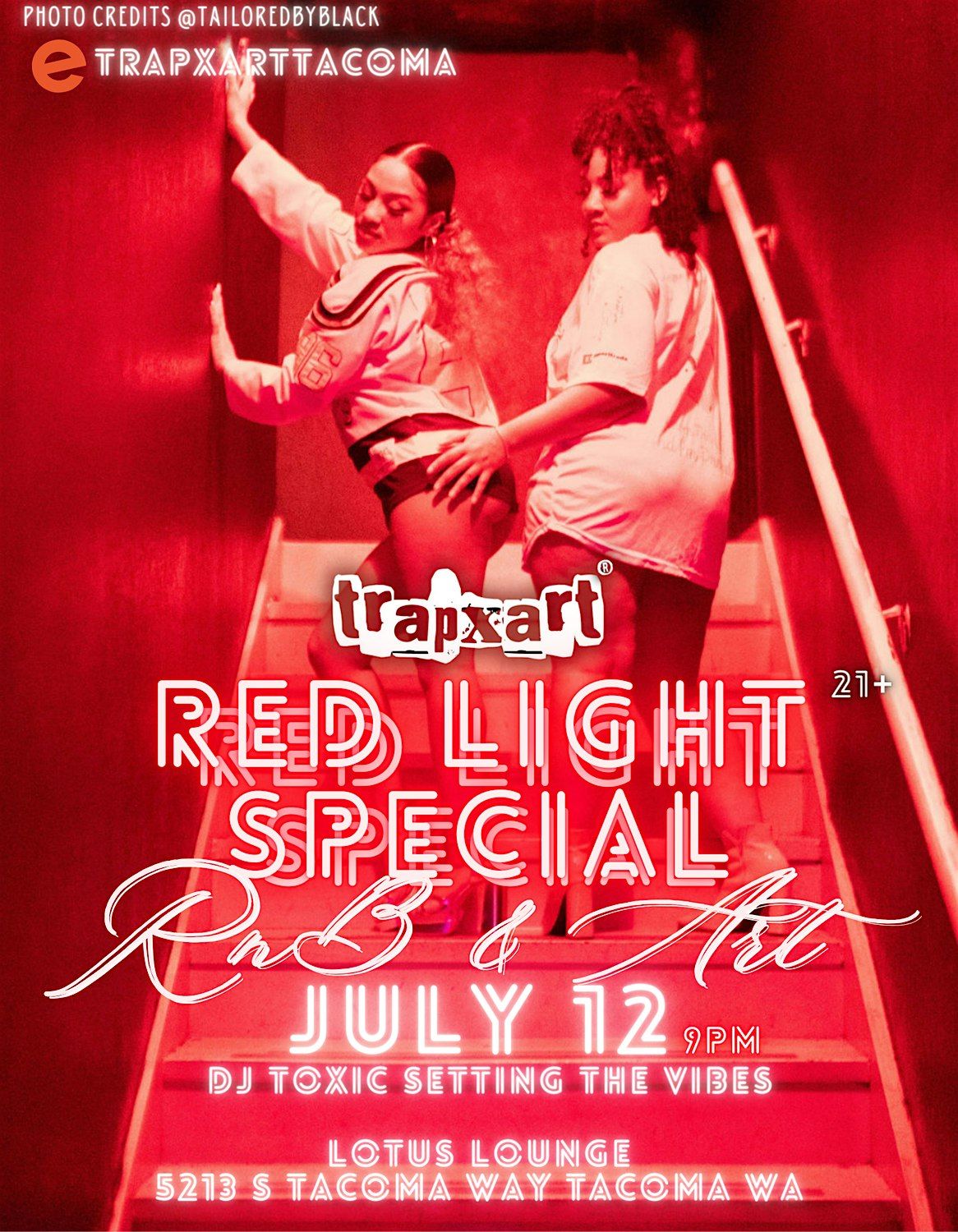 Trapxart Tacoma: Red Light Special RnB & Art