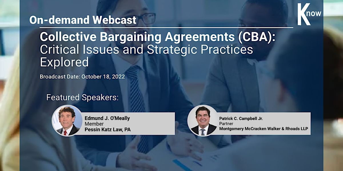 Recorded Webcast: Collective Bargaining Agreements (CBA)