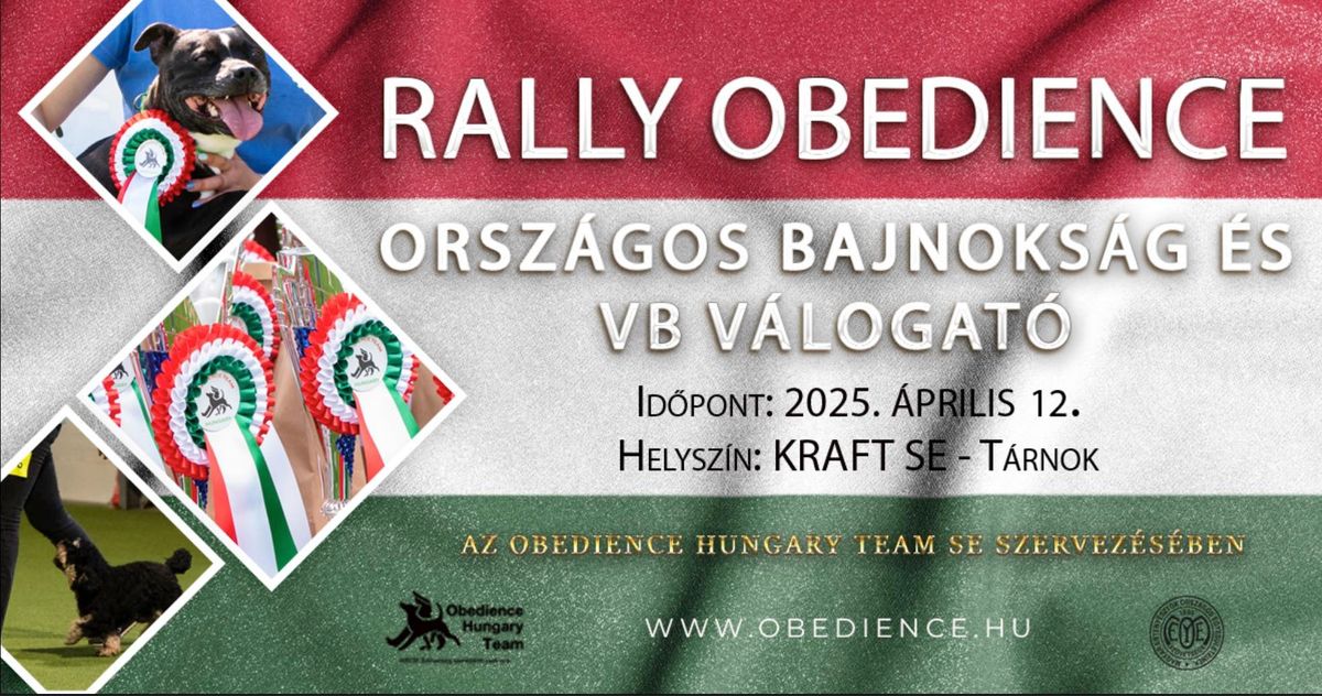 RALLY OBEDIENCE ORSZ\u00c1GOS BAJNOKS\u00c1G \u00e9s 4. VB KVALIFIK\u00c1CI\u00d3 