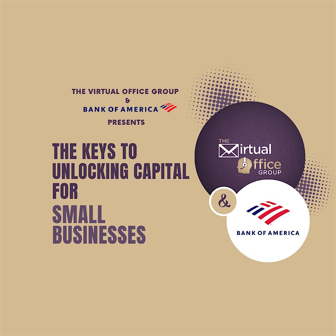 The Keys to Unlocking Capital for Small Businesses