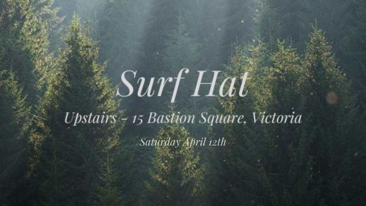 UPSTAIRS ENTERTAINMENT PRESENTS - SURF HAT with Kieren Campbell