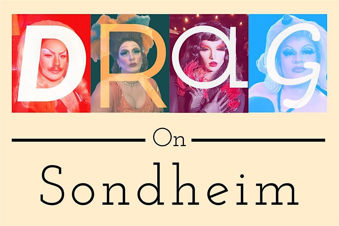 Drag on Sondheim