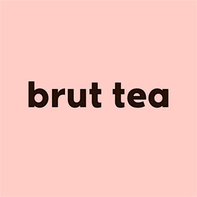 brut tea