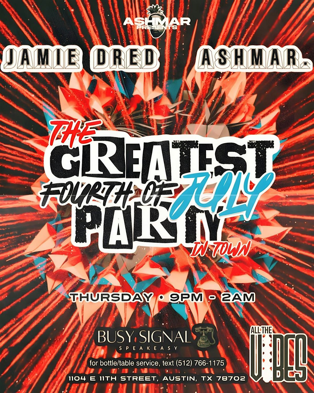 THE GREATEST FOURTH OF JULY PARTY with Ashmar. & Jamie Dred