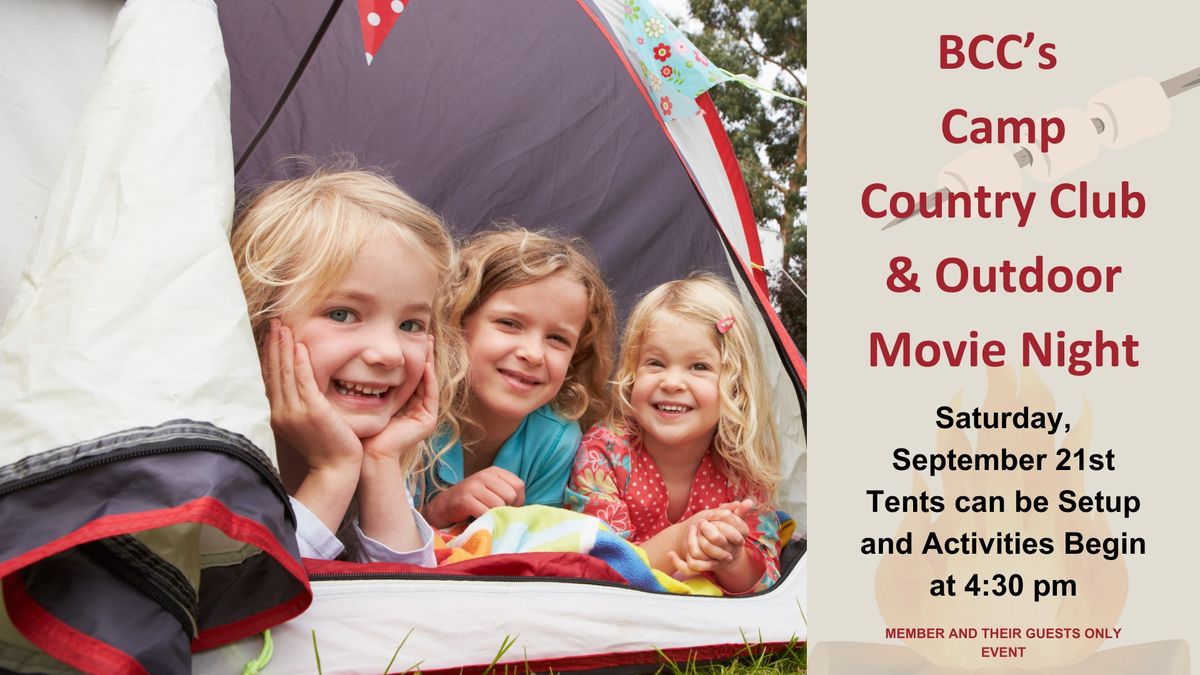 BCC's Camp Country Club & Outdoor Movie Night Event (Members & Their Guests Only)