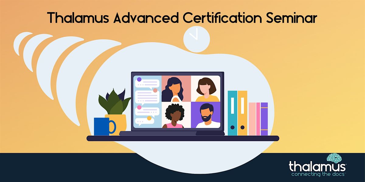 Thalamus Advanced Certification Seminar -August 29 & 30, 2024