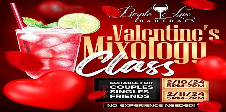 Valentine's Mixology Class