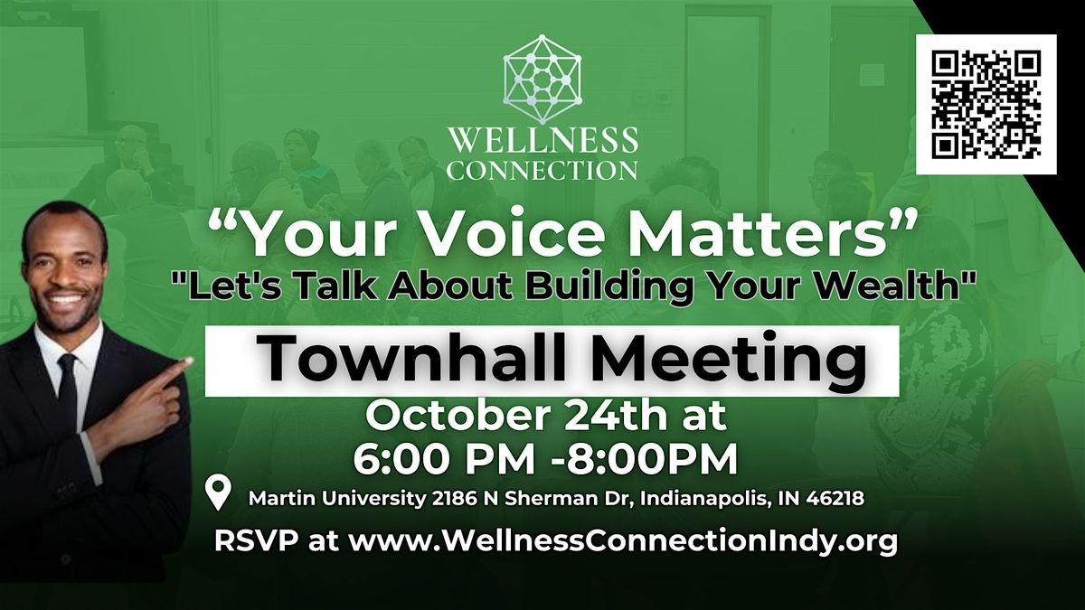 Your Voice Matters Townhall: Let's Talk About Building Your Wealth