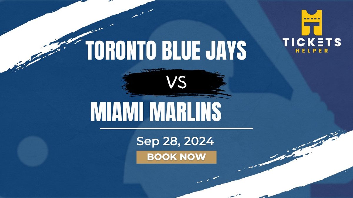 Toronto Blue Jays vs. Miami Marlins