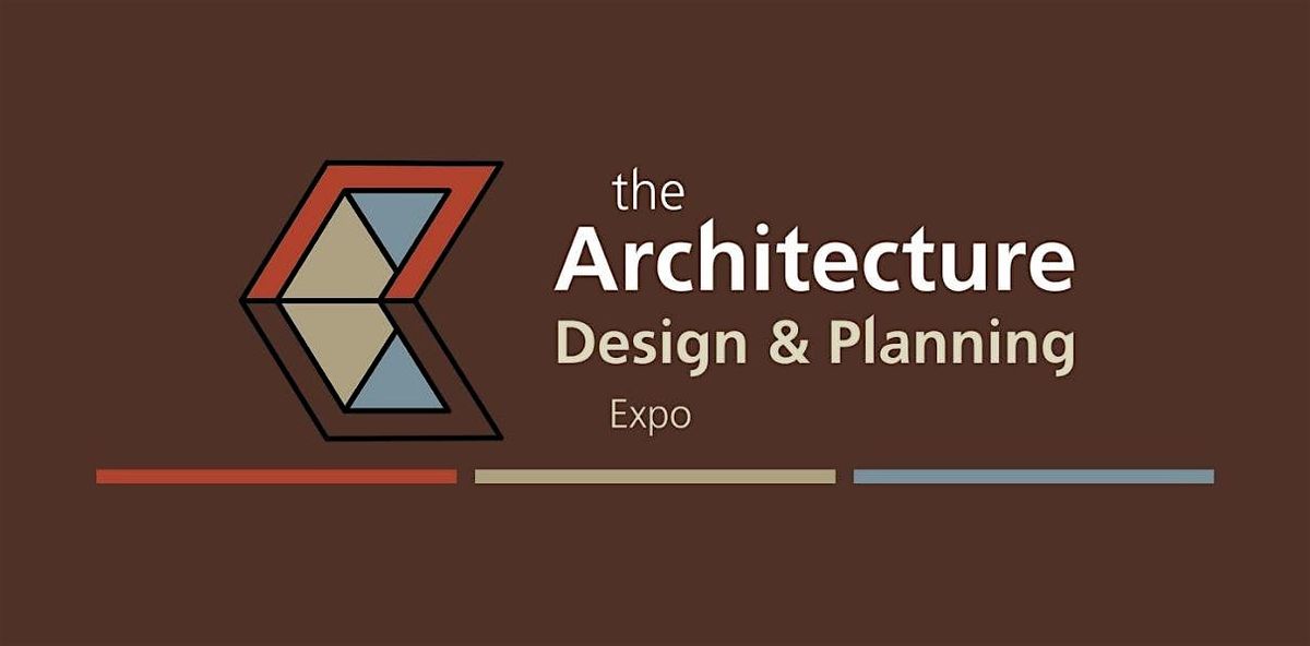 The Architecture, Design and Planning Event 2025