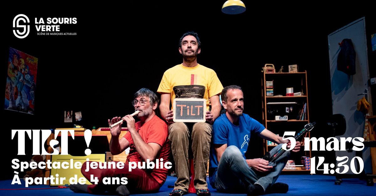 TILT ! Spectacle jeune public